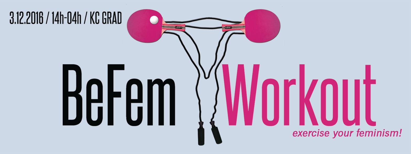 BeFem WorkOut: Vježbaj svoj feminizam