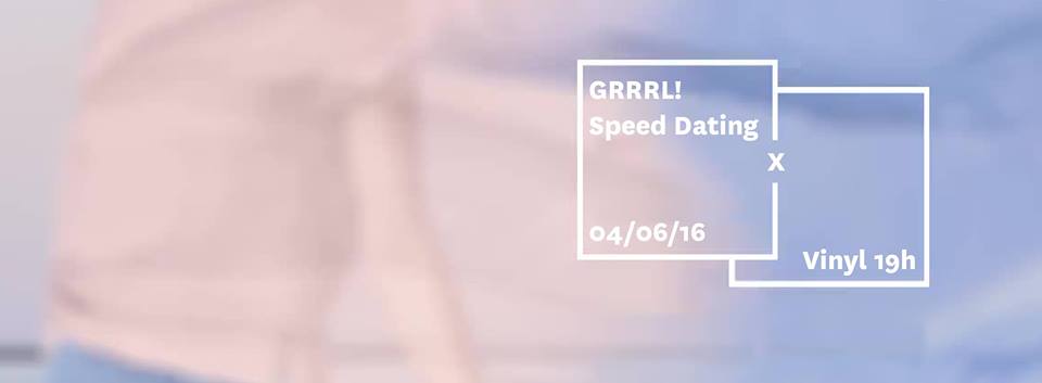 GRRRL! Speed Dating