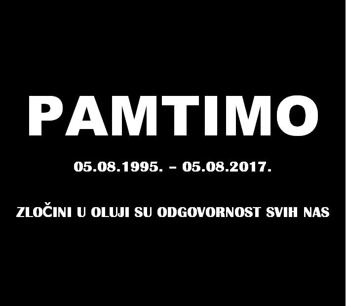 Antiratni skup : PAMTIMO 05.08.1995. – 05.08.2017.