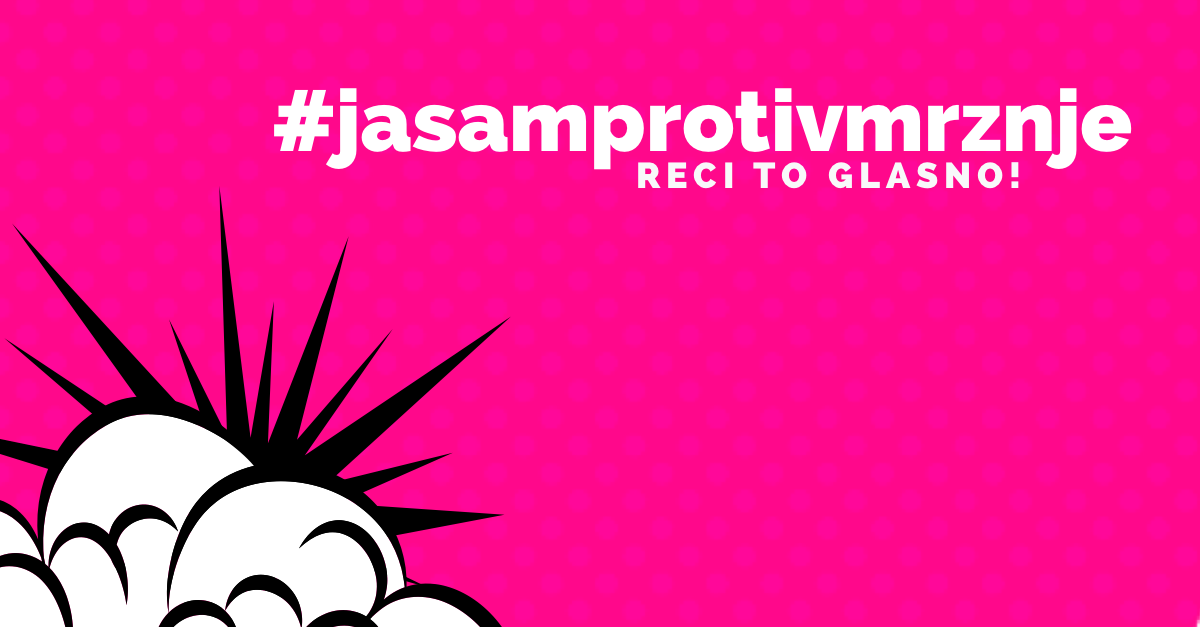 Pridruži se kampanji #jasamprotivmrznje